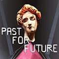 过去的未来 Past For Future