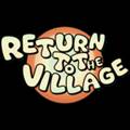 重返乡村 ReturnToTheVillage