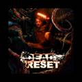 死亡重启 Dead Reset