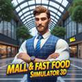 购物中心模拟器安卓版 Mall and Fast Food Simulator 3D